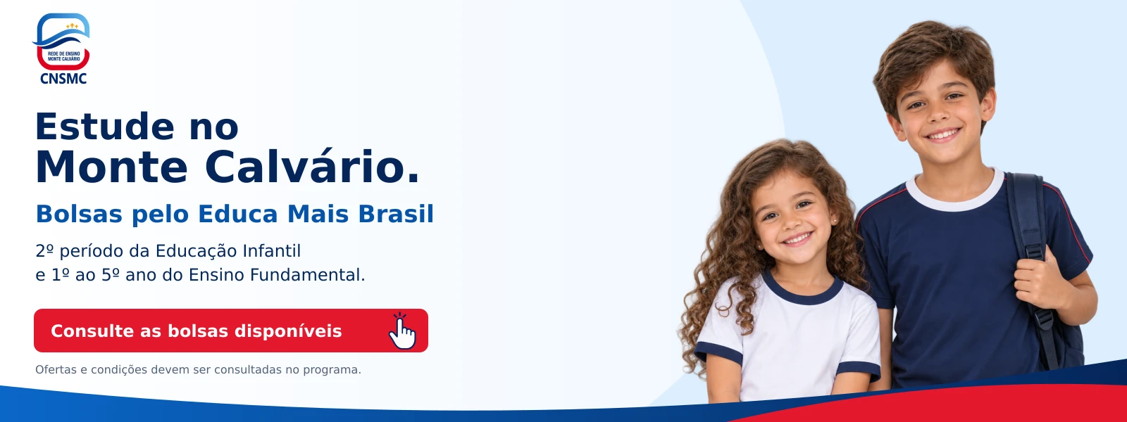Colégio Monte Calvário. Bolsas pelo Educa Mais Brasil. 2º período da Educação Infantil e 1º ao 5º ano do Ensino Fundamental. Consulte as bolsas disponíveis. Ofertas e condições no programa. Imagem ilustrativa.