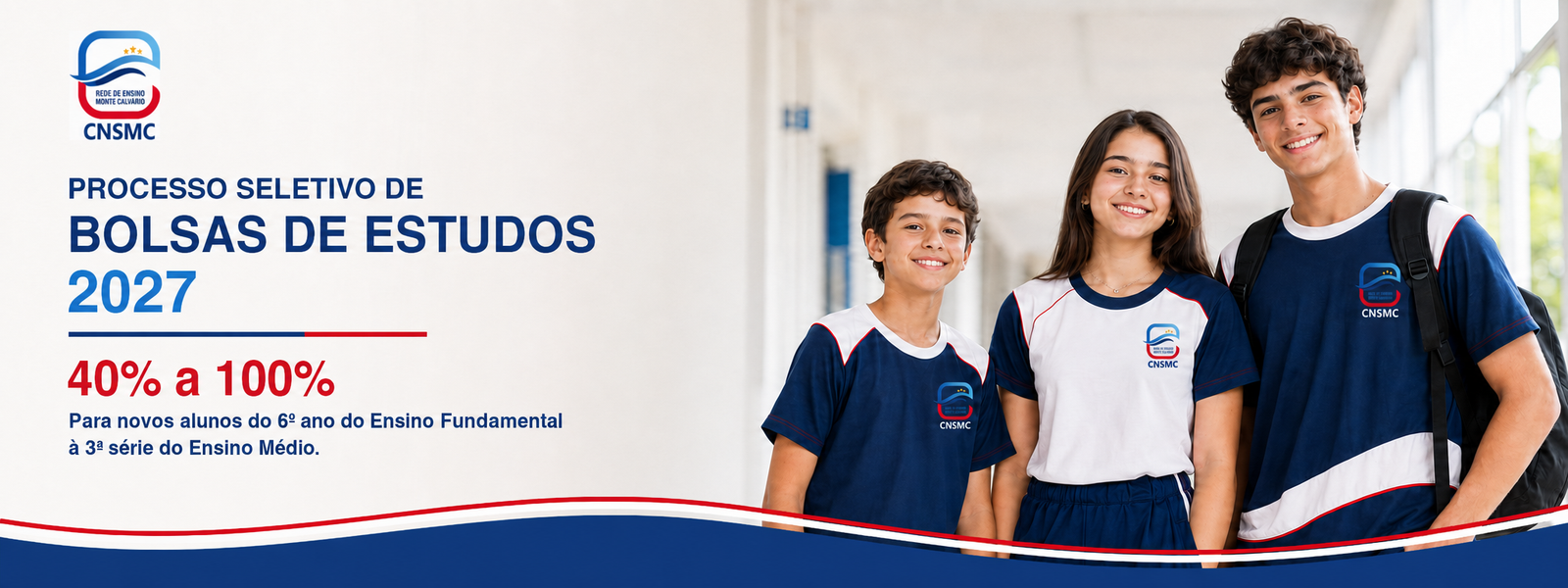 Processo Seletivo de Bolsas de Estudos 2027, com bolsas de 40% a 100% para novos alunos do 6º ano do Ensino Fundamental à 3ª série do Ensino Médio.